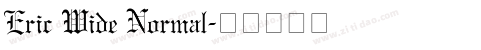 Eric Wide Normal字体转换